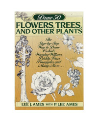 Lee J. Ames — Draw 50 Flowers, Trees, and Other Plants