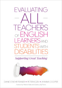 Fenner, Diane Staehr, Kozik, Peter L., Cooper, Ayanna C. & Peter Kozik & Ayanna Cooper — Evaluating ALL Teachers of English Learners and Students With Disabilities