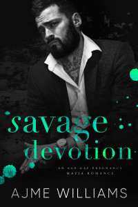 Ajme Williams — Savage Devotion