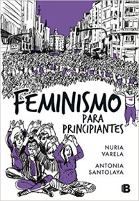 Nuria Varela — Feminismo para principiantes