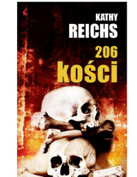 Kości Tom 12 206 kości — Reichs Kathy