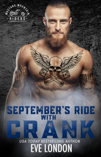 Eve London — September's Ride with Crank: A curvy girl, MC Club romance (Mustang Mountain Riders Book 9)