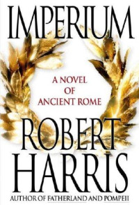 Robert Harris — Imperium