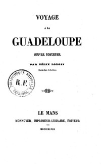 Félix Longin — Voyage à la Guadeloupe