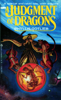 Phyllis Gotlieb — A Judgment of Dragons