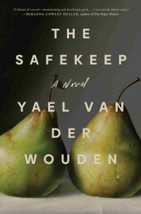 Yael van der Wouden — The Safekeep