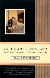 Yasunari Kawabata — Beauty and Sadness (Vintage International)