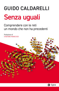 Guido Caldarelli — Senza uguali