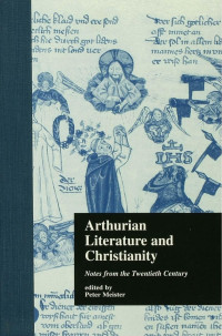 Unknown — Arthurian Literature and Christianity