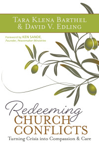 Tara Klena Barthel;David V. Edling; — Redeeming Church Conflicts