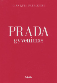 Gian Luigi Paracchini — Prada gyvenimas