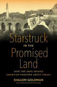 Goldman, Shalom; — Starstruck in the Promised Land