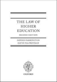 Palfreyman, David & Farrington, Dennis — The Law of Higher Education