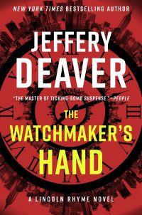 Jeffery Deaver — The Watchmaker’s Hand