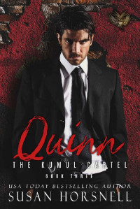 Susan Horsnell — Quinn (Kumul Cartel 03)