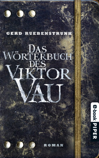 Ruebenstrunk, Gerd — Das Wörterbuch des Viktor Vau