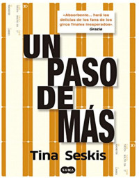 Tina Seskis — Un Paso De Más