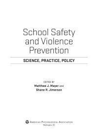 Mayer, Matthew J.;Jimerson, Shane R.; — School Safety and Violence Prevention