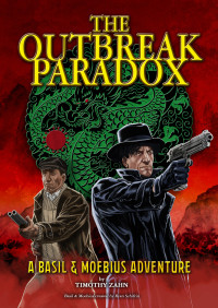 Timothy Zahn — The Outbreak Paradox