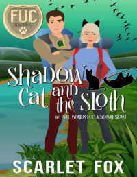 Scarlet Fox — Shadow Cat and the Sloth (FUC Academy)