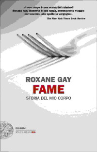 Roxane Gay — Fame