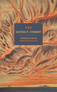 George R. Stewart — Fire