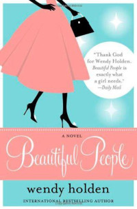 Wendy Holden — Beautiful People
