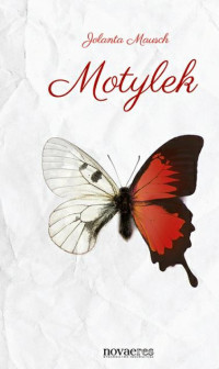 Jolanta Mausch — Motylek