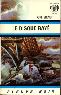 Kurt Steiner — Le disque rayé