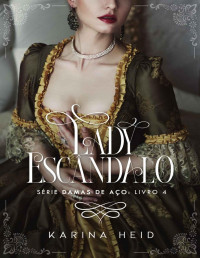 Karina Heid — Lady Escândalo