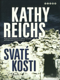 Kathy Reichs — Svaté kosti 08