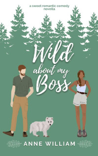 Anne William — Wild about you 00- Wild about my boss