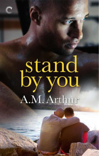 A. M. Arthur — Stand by You