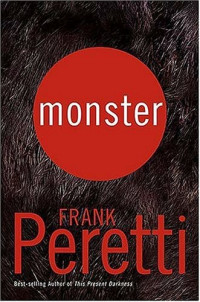 Frank Peretti — Monster