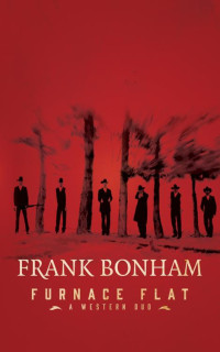 Frank Bonham — Furnace Flat: A Western Duo