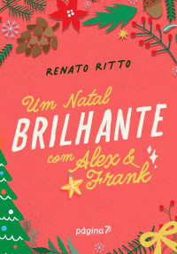Ritto, Renato — Um Natal Brilhante com Alex e Frank