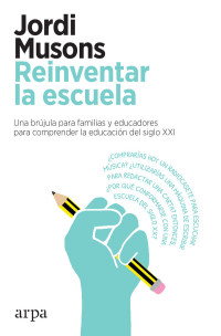 JORDI MUSONS — Reinventar La Escuela