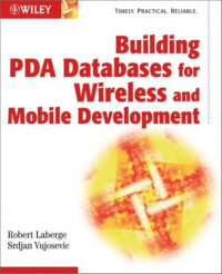 Robert Laberge & Srdjan Vujosevic — Building PDA Databases for Wireless and Mobile Development