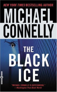 Michael Connelly — The Black Ice