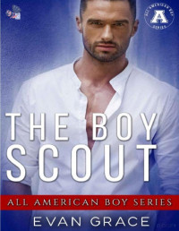 Evan Grace — The boy scout (All american boy)
