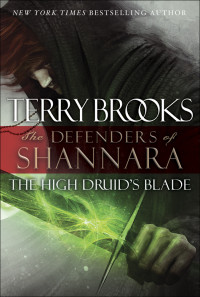 Terry Brooks — The High Druid's Blade