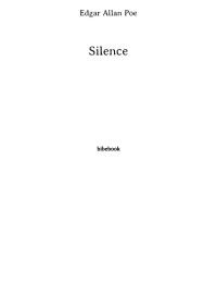 Edgar Allan Poe — Silence