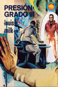 Louis G. Milk — Presión grado III