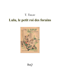T. Trilby [Trilby, T.] — Lulu, le petit roi des forains