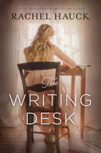 Rachel Hauck — The Writing Desk