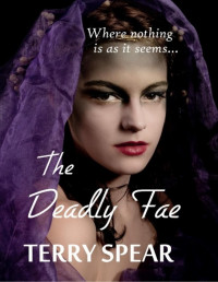 Terry Spear — The Deadly Fae