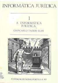 Giancarlo Taddei Elmi — A Informática Jurídica