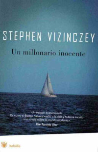 Stephen Vizinczey — Un millonario inocente