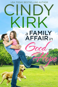 Cindy Kirk — Good Hope 21 - A Family Affair in Good Hope