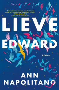 Ann Napolitano — Lieve Edward